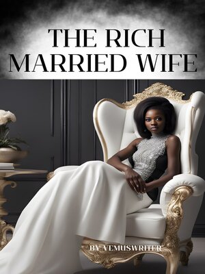 cover image of THE RICH MARRIED WIFE